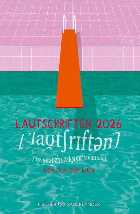Text: "Lautschriften 2026", phonetische Notation, "Vom Film zum Buch", "Fischer Sauerländer". Illustration: Ein Pool, ein Sprungbrett.