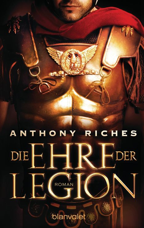 Anthony Riches: Die Ehre der Legion, Buch