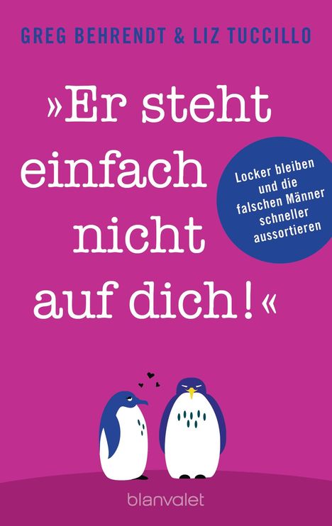 Greg Behrendt: "Er steht einfach nicht auf dich!", Buch