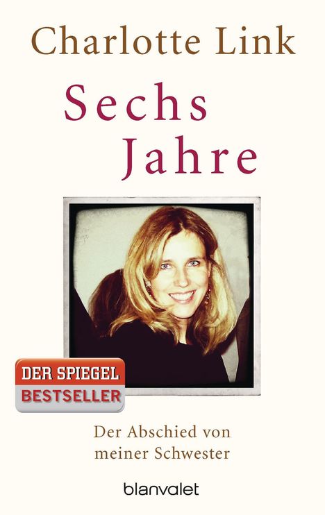 Charlotte Link: Sechs Jahre, Buch