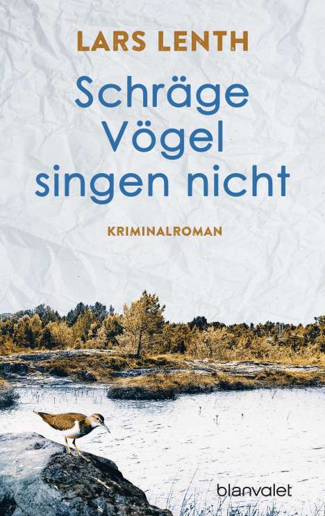 Lars Lenth: Schräge Vögel singen nicht, Buch