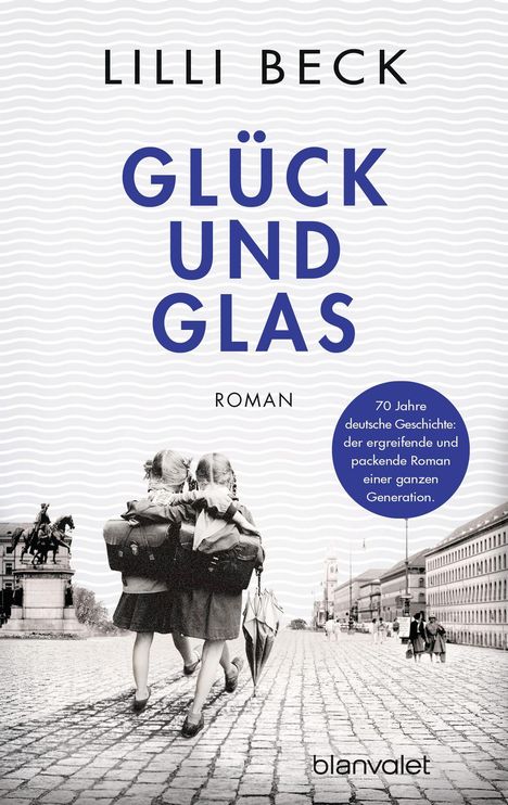 Lilli Beck: Glück und Glas, Buch