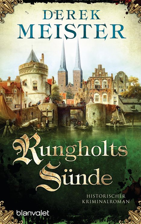 Derek Meister: Rungholts Sünde, Buch