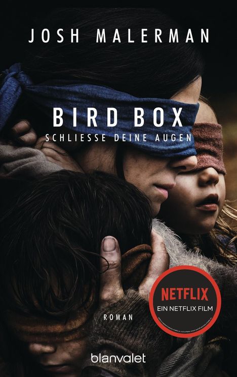 Josh Malerman: Bird Box - Schließe deine Augen, Buch