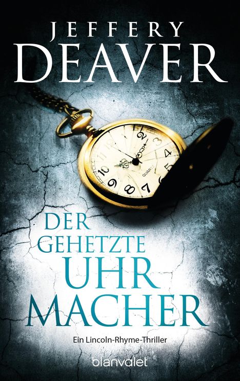 Jeffery Deaver: Der gehetzte Uhrmacher, Buch