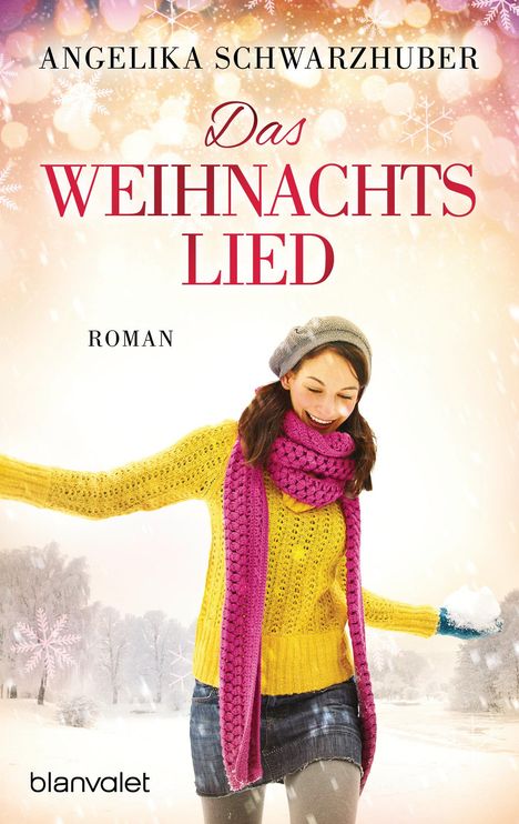 Angelika Schwarzhuber: Das Weihnachtslied, Buch