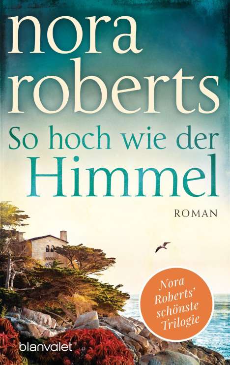 Nora Roberts: So hoch wie der Himmel, Buch
