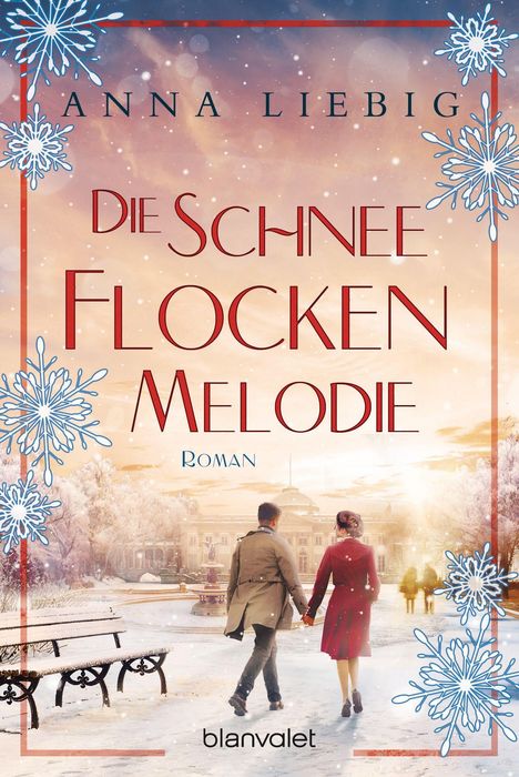 Anna Liebig: Die Schneeflockenmelodie, Buch