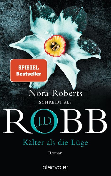 J. D. Robb: Kälter als die Lüge, Buch