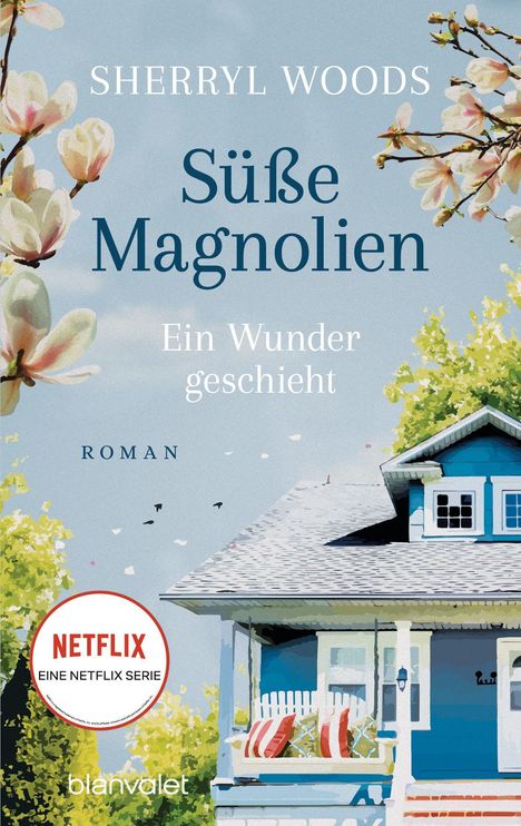 Sherryl Woods: Süße Magnolien - Ein Wunder geschieht, Buch