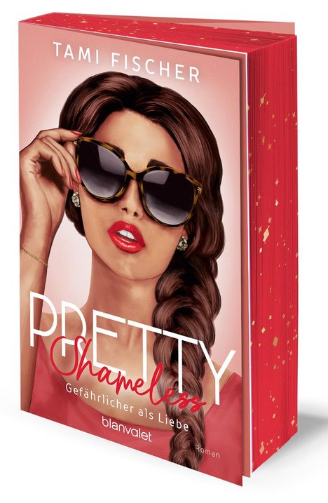 Tami Fischer: Pretty Shameless - Gefährlicher als Liebe, Buch