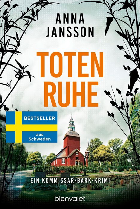 „Bestseller aus Schweden.“ Ein rotes Gebäude mit Turm, umgeben von Bäumen, mit schwarzen Pflanzen im Vordergrund.