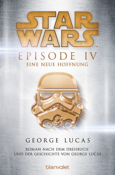 George Lucas: Star Wars(TM) - Episode IV - Eine neue Hoffnung, Buch
