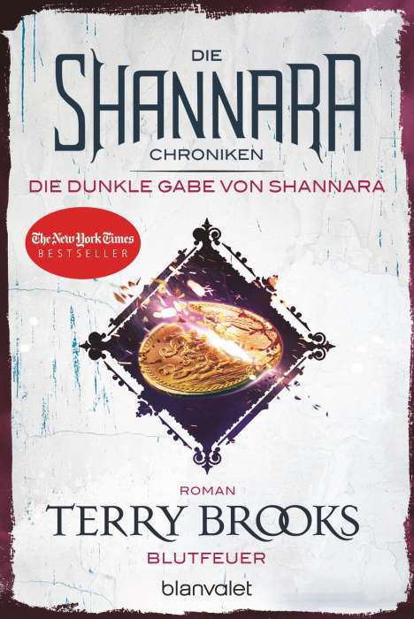 Terry Brooks: Die Shannara-Chroniken: Die dunkle Gabe von Shannara 2 - Blutfeuer, Buch