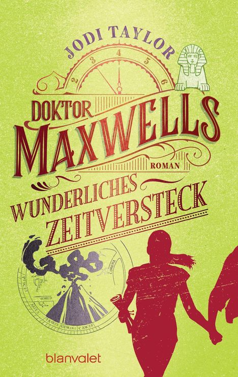 Jodi Taylor: Doktor Maxwells wunderliches Zeitversteck, Buch