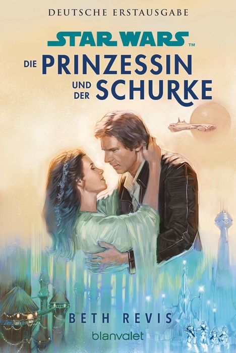 Beth Revis: Star Wars(TM) Die Prinzessin und der Schurke, Buch