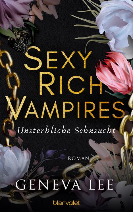 Geneva Lee: Sexy Rich Vampires - Unsterbliche Sehnsucht, Buch