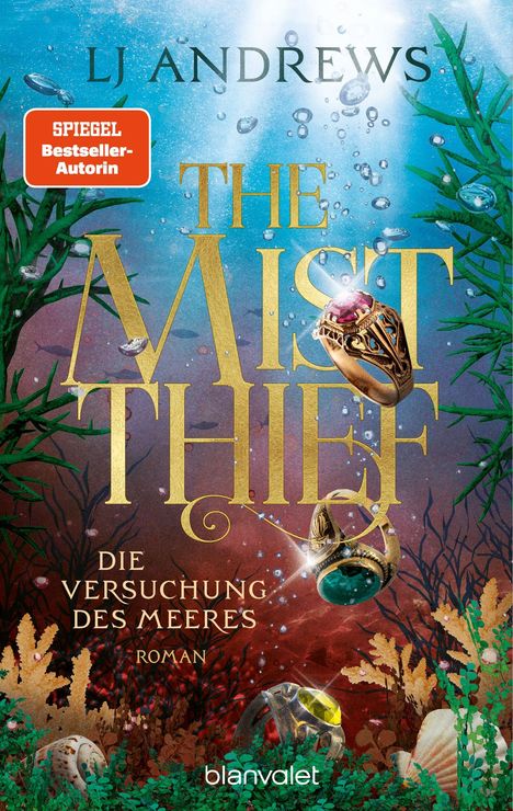 Text: "Spiegel Bestseller-Autorin", "The Mist Thief", "Die Versuchung des Meeres", "Roman". Unterwasserwelt mit Ringen.