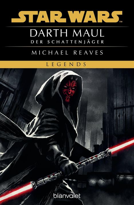 Text: Star Wars, Darth Maul - Der Schattenjäger, Michael Reaves, Legends. 

Eine Illustration von Darth Maul mit rotem Lichtschwert.