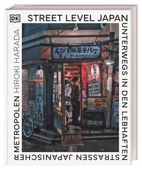 „Street Level Japan. Unterwegs in den lebhaften Straßen japanischer Metropolen“ von Hiroki Harada. Abendliche Straßenszene.