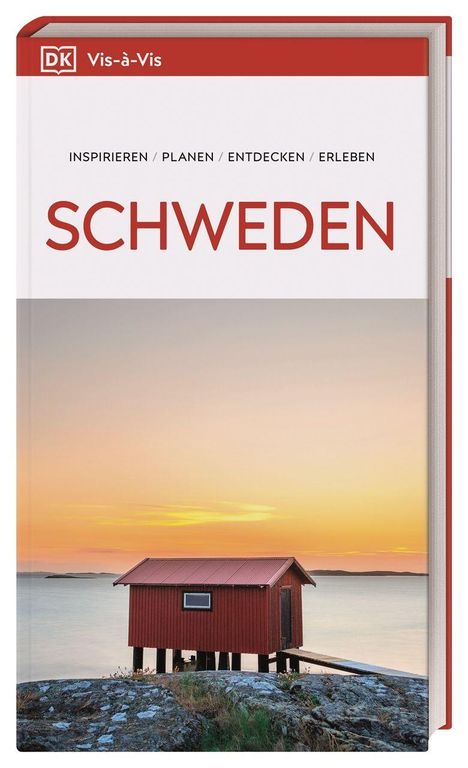 Buchtitel: SCHWEDEN. "Inspirieren / Planen / Entdecken / Erleben". Ein rotes Holzhaus am See bei Sonnenuntergang.