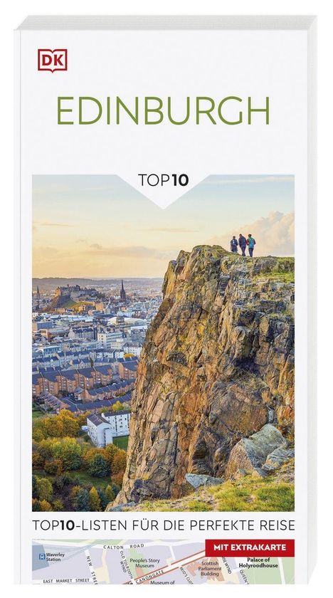 Text: Edinburgh, Top 10, Top 10-Listen für die perfekte Reise, mit Extrakarte.   
Logo: Rotes DK-Logo oben links.   
Illustration: Stadtansicht, Felsen mit Wanderern.