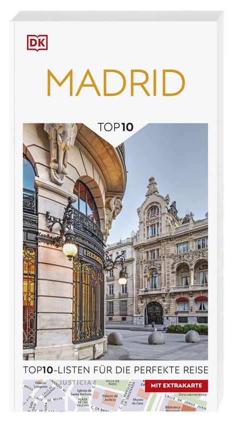 "MADRID", "TOP10", "TOP10-LISTEN FÜR DIE PERFEKTE REISE", "MIT EXTRAKARTE", Bild eines historischen Gebäudes.