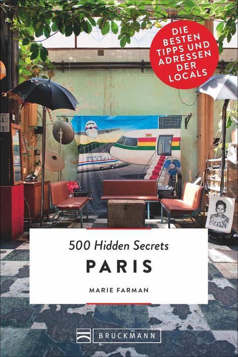 Marie Farman: 500 Hidden Secrets Paris, Buch