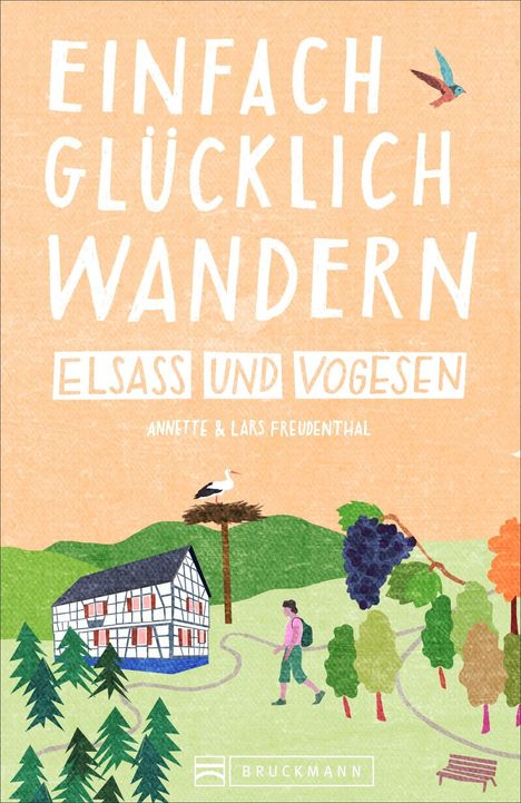 Lars Freudenthal: Einfach glücklich wandern Elsass und Vogesen, Buch