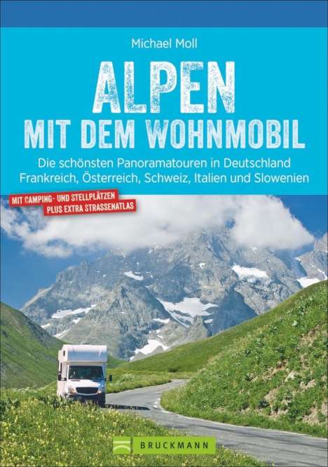 Michael Moll: Moll, M: Alpen mit dem Wohnmobil, Buch
