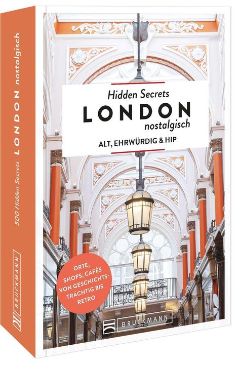 Ellie Walker-Arnott: Hidden Secrets London nostalgisch, Buch