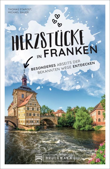 Thomas Starost: Herzstücke in Franken, Buch