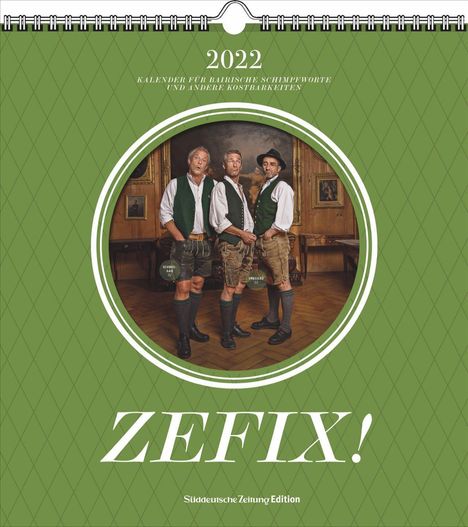 Martin Bolle: Bolle, M: Zefix! Wandkalender 2022, Kalender