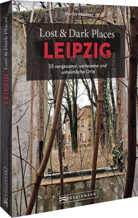 Marius Mechler: Lost &amp; Dark Places Leipzig, Buch