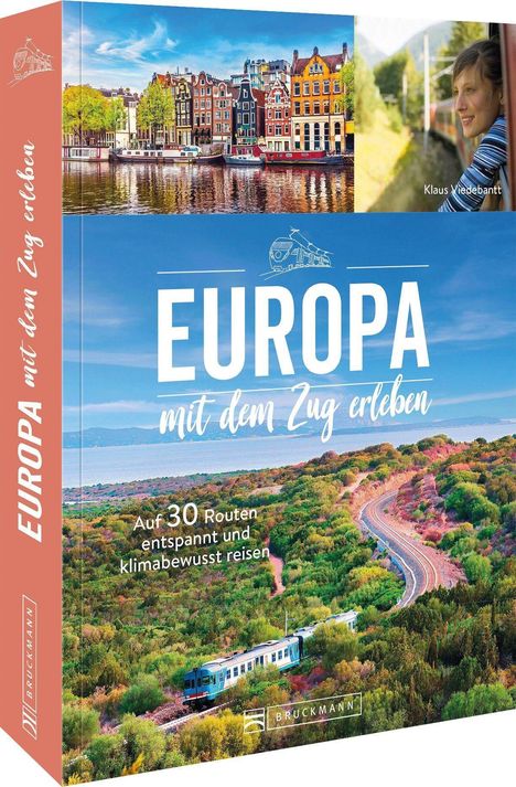 Klaus Viedebantt: Europa mit dem Zug entdecken, Buch