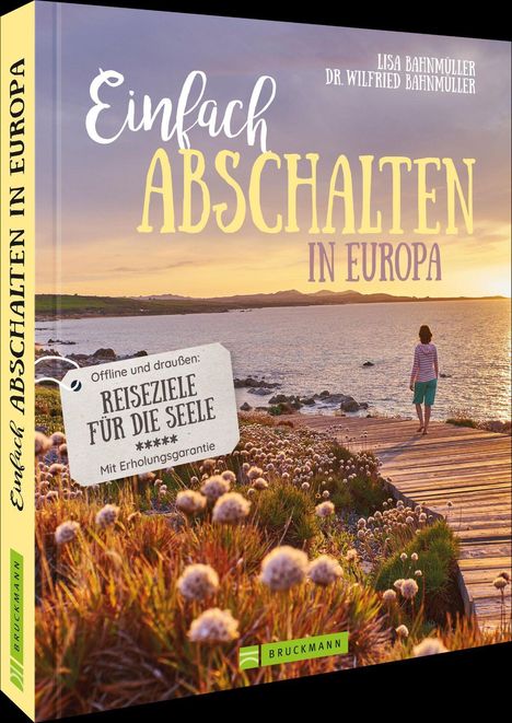 Lisa Bahnmüller: Einfach abschalten in Europa, Buch