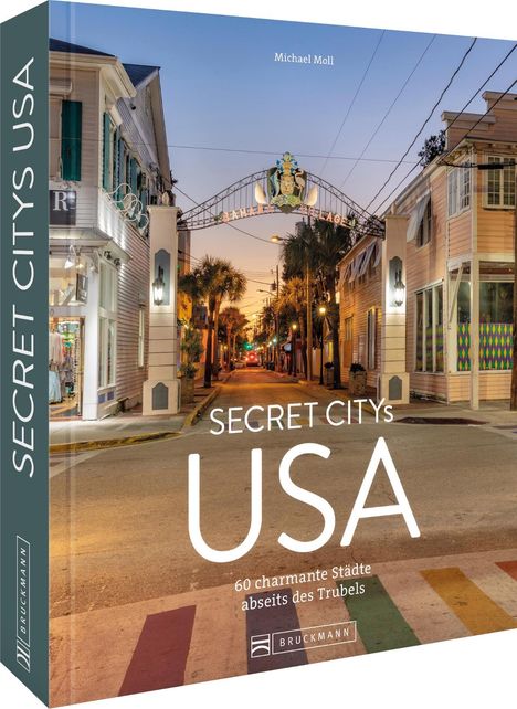 Michael Moll: Secret Citys USA, Buch