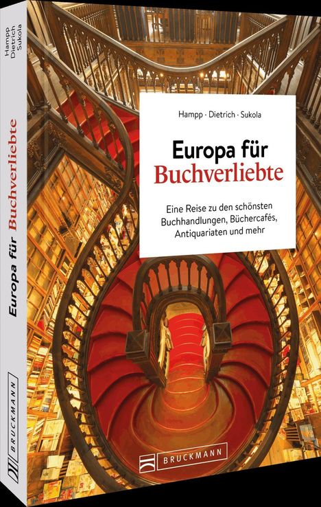 "Europa für Buchverliebte" von Hampp, Dietrich, Sukola. Eine Reise zu Buchhandlungen, Cafés, Antiquariaten. Treppe im Inneren.