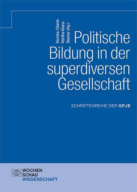 Politische Bildung in der superdiversen Gesellschaft, Buch