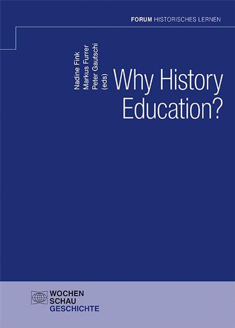 Why History Education?, Buch