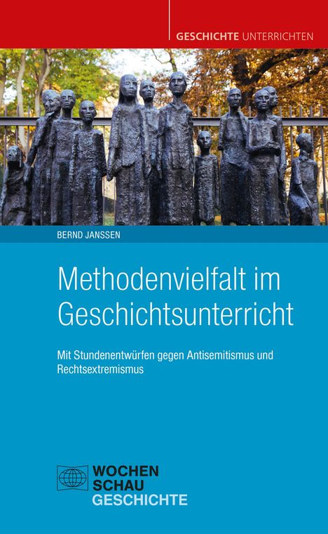 Bernd Janssen: Methodenvielfalt im Geschichtsunterricht, Buch