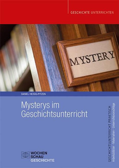 Daniel Heisig-Pitzen: Mysterys im Geschichtsunterricht, Buch