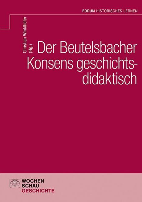 Der Beutelsbacher Konsens geschichtsdidaktisch, Buch