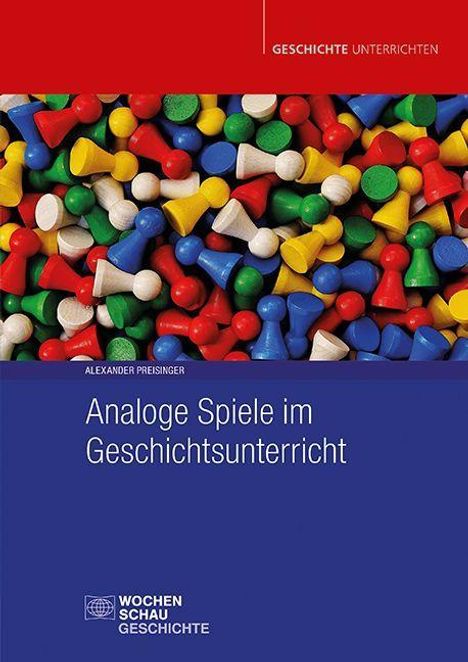 "Analoge Spiele im Geschichtsunterricht", bunte Spielfiguren, roter und blauer Hintergrund, Logo: Wochenschau.
