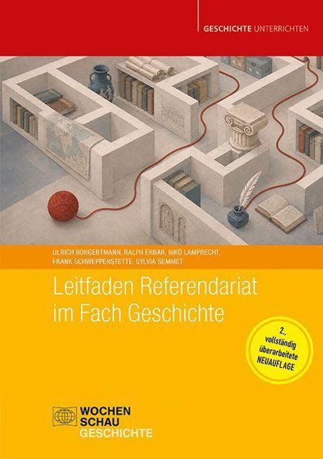 "Leitfaden Referendariat im Fach Geschichte" steht auf einem Cover mit Labyrinth-Motiv und gelben, roten Abschnitten.