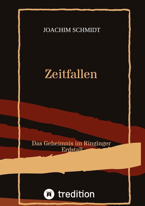 Joachim Schmidt: Zeitfallen, Buch