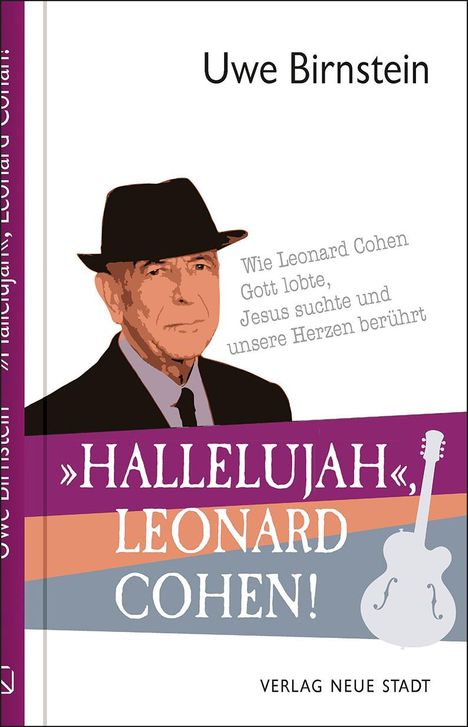 Uwe Birnstein: »Hallelujah«, Leonard Cohen!, Buch