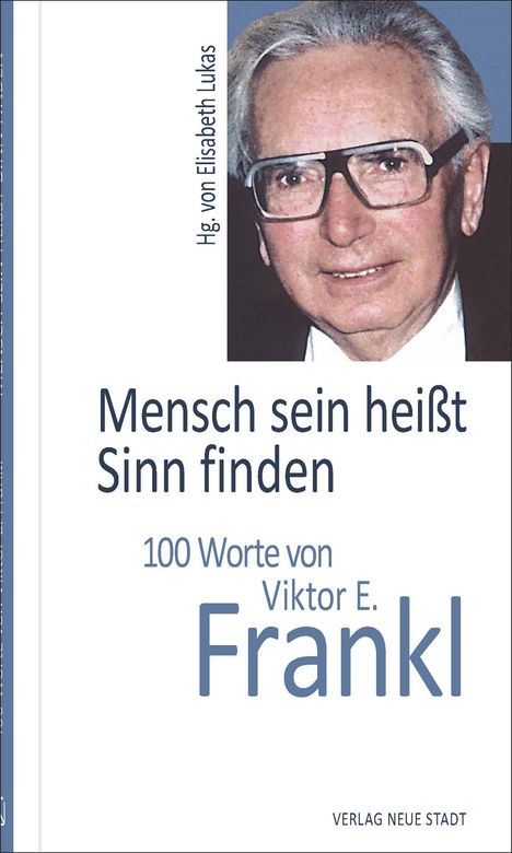 Mensch sein heißt Sinn finden, Buch