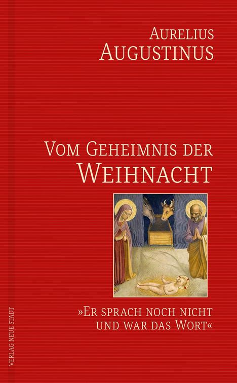 Aurelius Augustinus: Vom Geheimnis der Weihnacht, Buch