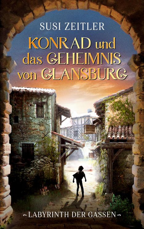 Susi Zeitler: Konrad und das Geheimnis von Glansburg, Buch